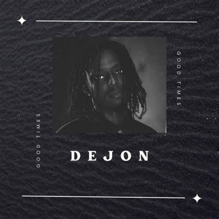 Dejon in a good shape