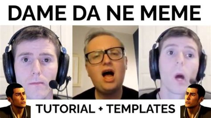 How to make dame da ne meme